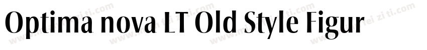 Optima nova LT Old Style Figure Med字体转换